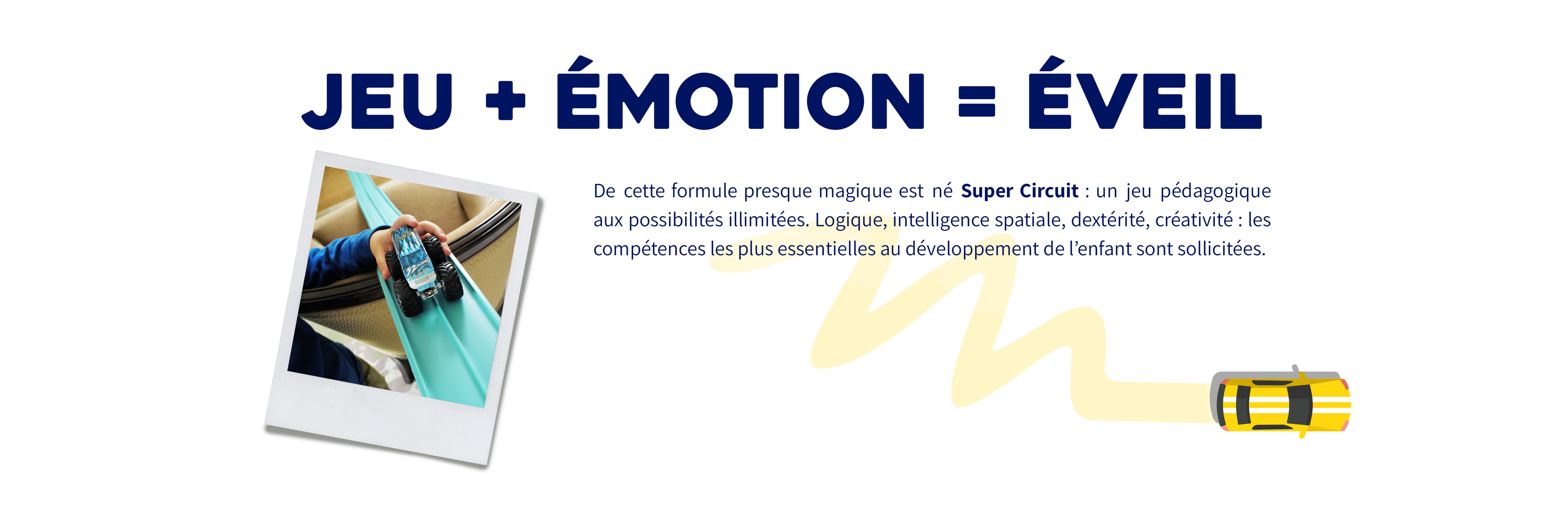 Jeu + émotion = éveil